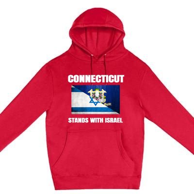 Connecticut Stands With Israel Connecticut Israel Flag Premium Pullover Hoodie