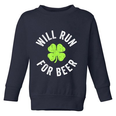 Cute Shamrock Will Run For Beer Funny St. Patricks Day Gift Toddler Sweatshirt