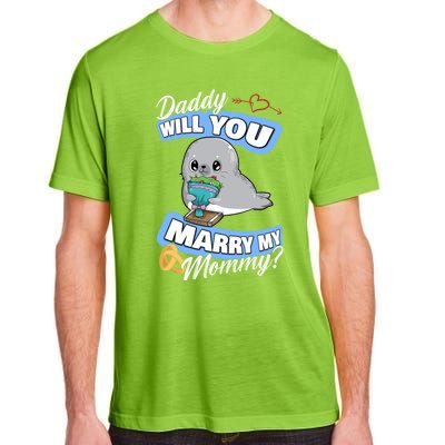 Cute Seal Wedding Offer Daddy Will You Marry My Mommy Gift Adult ChromaSoft Performance T-Shirt