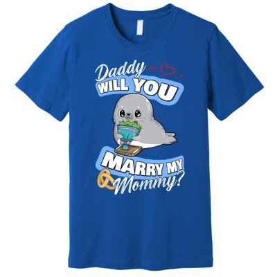 Cute Seal Wedding Offer Daddy Will You Marry My Mommy Gift Premium T-Shirt