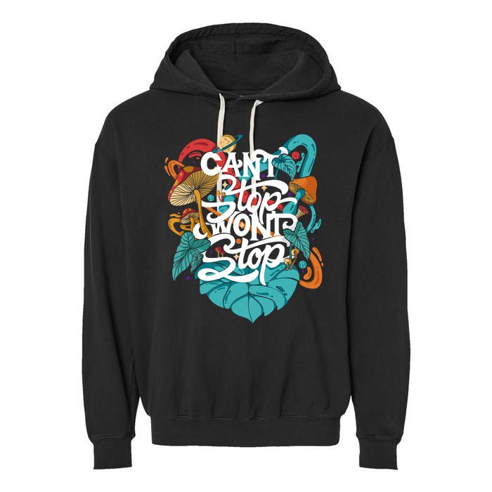 Can't Stop Won't Stop Garment-Dyed Fleece Hoodie