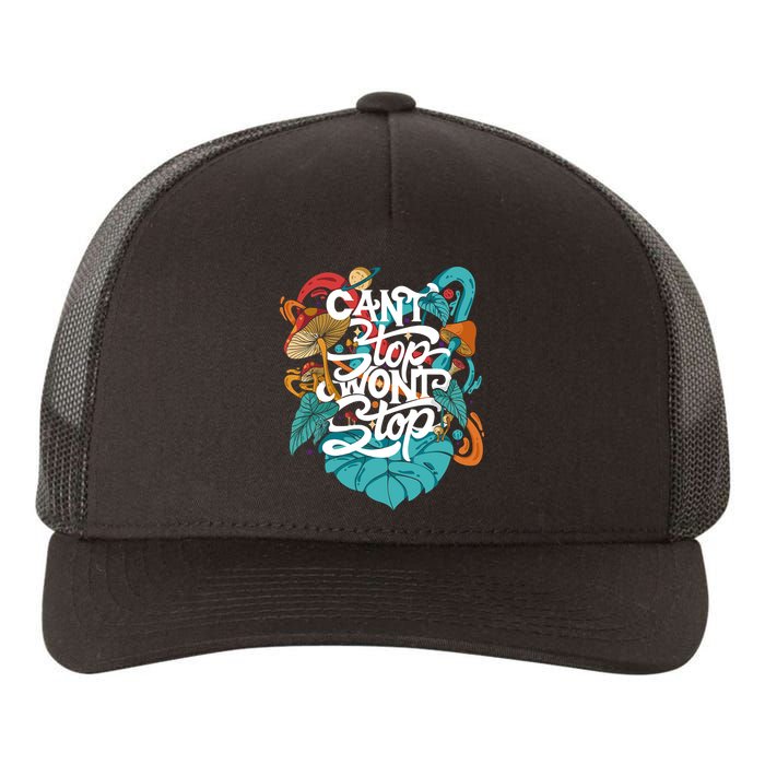 Can't Stop Won't Stop Yupoong Adult 5-Panel Trucker Hat