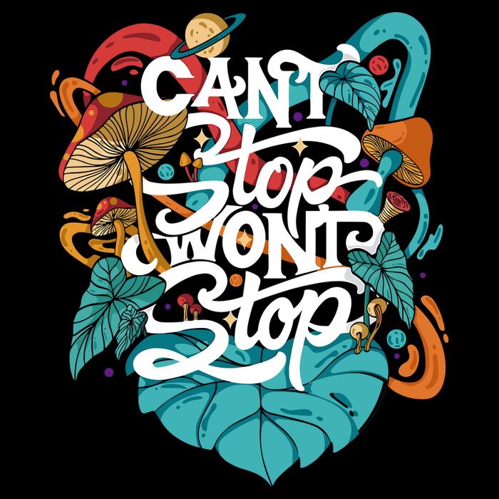 Can't Stop Won't Stop T-Shirt