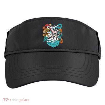 Can't Stop Won't Stop Adult Drive Performance Visor