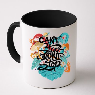 Can't Stop Won't Stop Mug