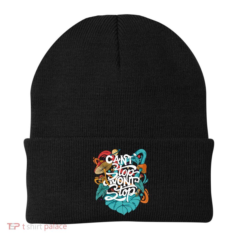 Can't Stop Won't Stop Beanie