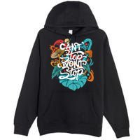 Can't Stop Won't Stop Premium Pullover Hoodie