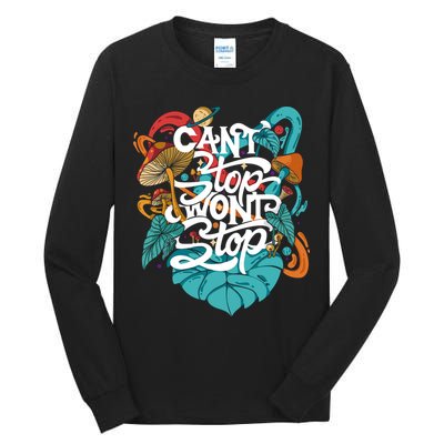 Can't Stop Won't Stop Tall Long Sleeve T-Shirt