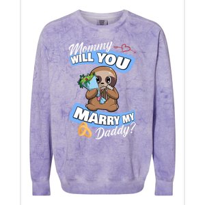 Cute Sloth Wedding Offer Mommy Will You Marry My Daddy Cool Gift Colorblast Crewneck Sweatshirt