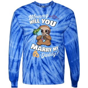 Cute Sloth Wedding Offer Mommy Will You Marry My Daddy Cool Gift Tie-Dye Long Sleeve Shirt