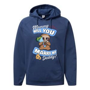 Cute Sloth Wedding Offer Mommy Will You Marry My Daddy Cool Gift Performance Fleece Hoodie