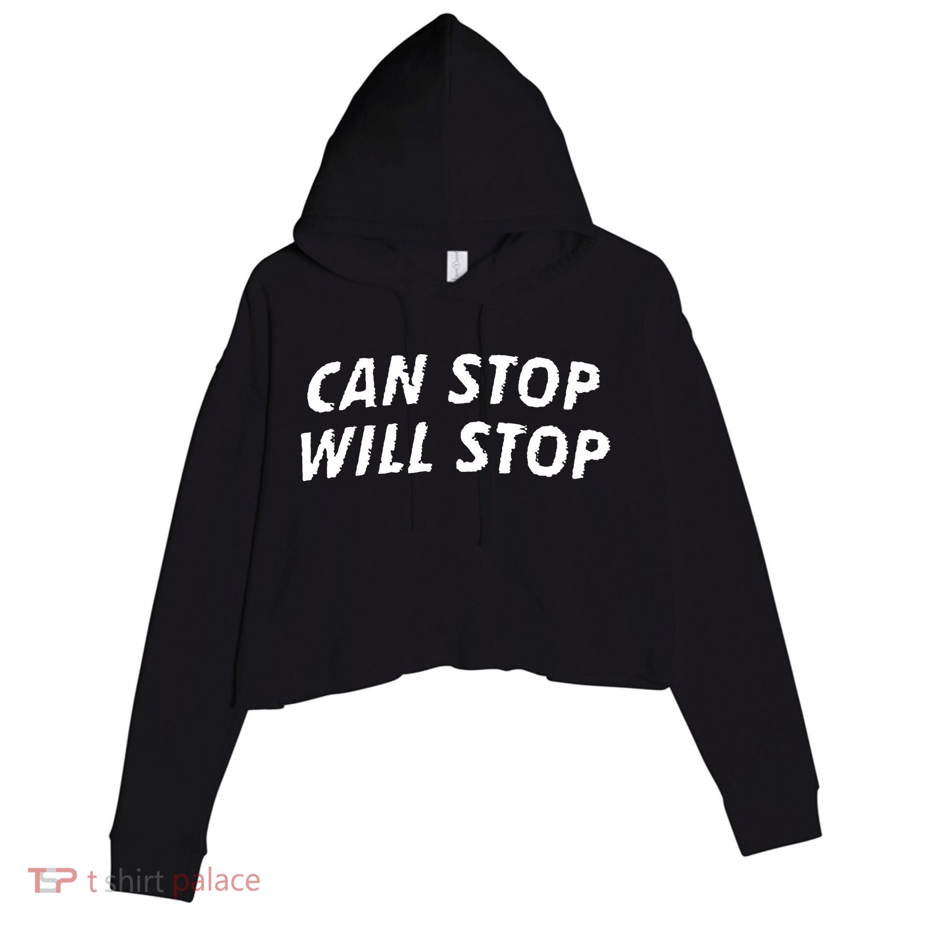 Can Stop, Will Stop Crop Fleece Hoodie
