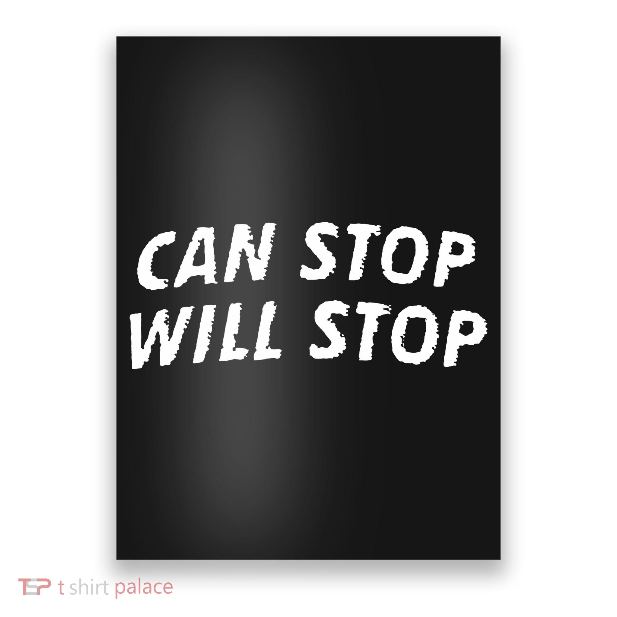 Can Stop, Will Stop Poster