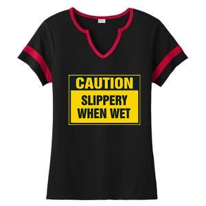 Caution Slippery When Wet Ladies Halftime Notch Neck Tee