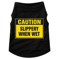 Caution Slippery When Wet Doggie Tank