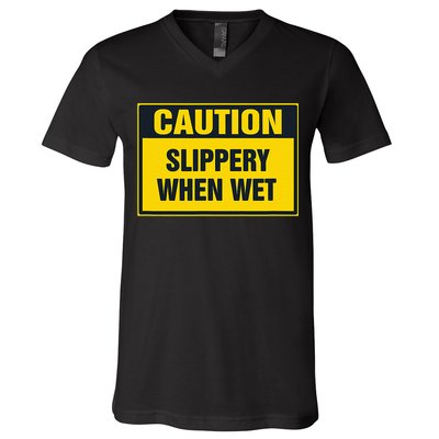 Caution Slippery When Wet V-Neck T-Shirt