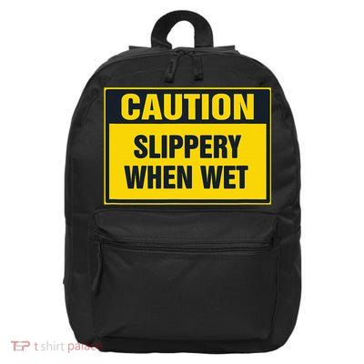 Caution Slippery When Wet 16 in Basic Backpack