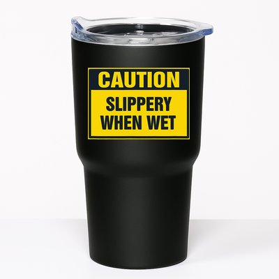 Caution Slippery When Wet Tumbler