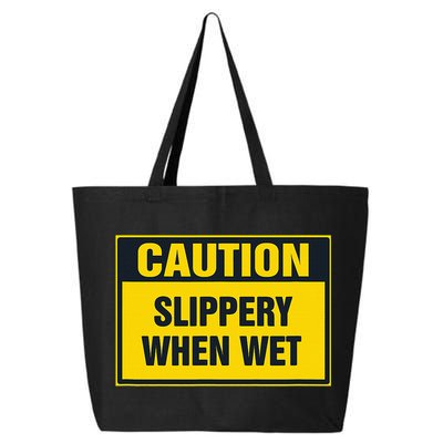 Caution Slippery When Wet 25L Jumbo Tote