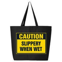 Caution Slippery When Wet 25L Jumbo Tote
