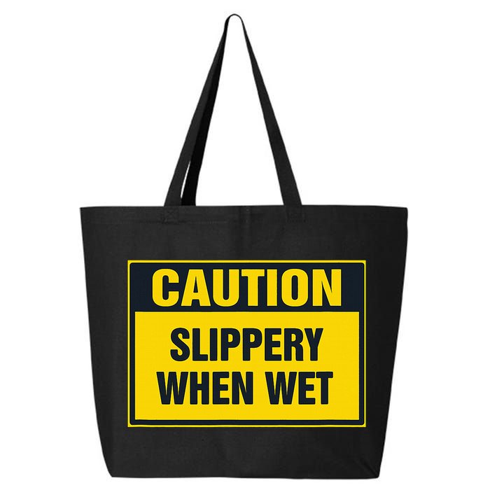 Caution Slippery When Wet 25L Jumbo Tote