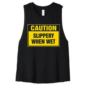 Caution Slippery When Wet Women's Racerback Cropped Tank