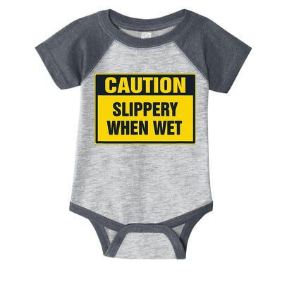 Caution Slippery When Wet Infant Baby Jersey Bodysuit