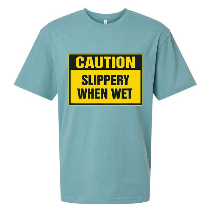 Caution Slippery When Wet Sueded Cloud Jersey T-Shirt