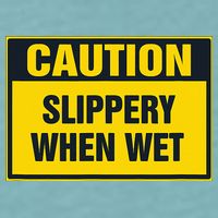 Caution Slippery When Wet Sueded Cloud Jersey T-Shirt
