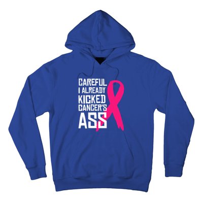 Careful Survivor Warrior Funny Breast Cancer Awareness Great Gift Hoodie