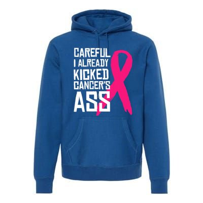 Careful Survivor Warrior Funny Breast Cancer Awareness Great Gift Premium Hoodie