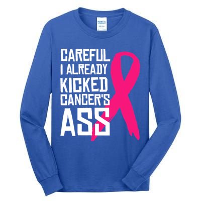 Careful Survivor Warrior Funny Breast Cancer Awareness Great Gift Tall Long Sleeve T-Shirt