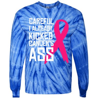 Careful Survivor Warrior Funny Breast Cancer Awareness Great Gift Tie-Dye Long Sleeve Shirt