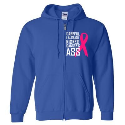 Careful Survivor Warrior Funny Breast Cancer Awareness Great Gift Full Zip Hoodie