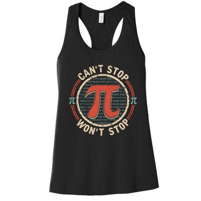 CanT Stop Wont Stop Pi Day Vintage Pi Lover Women's Racerback Tank