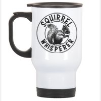 Cute Squirrel Whisperer Stainless Steel Travel Mug