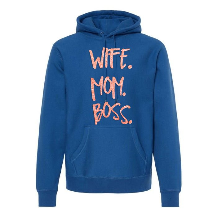 Cute Sexy Wife Mom Boss 'S Gift Premium Hoodie