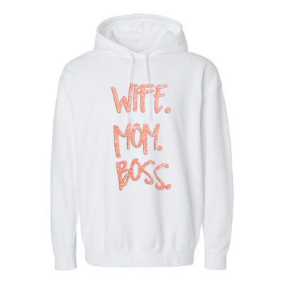 Cute Sexy Wife Mom Boss 'S Gift Garment-Dyed Fleece Hoodie