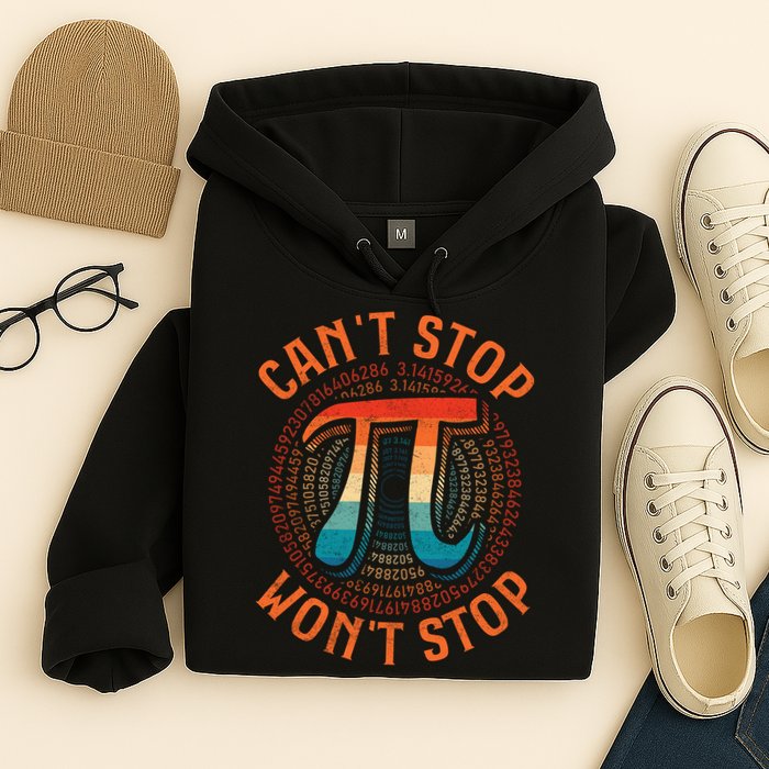 CAN'T STOP WON'T STOP PI DAY 3 Hoodie