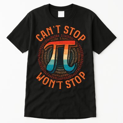 CAN'T STOP WON'T STOP PI DAY 3 Tall T-Shirt