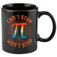 CAN'T STOP WON'T STOP PI DAY 3 11oz C Handle Ceramic Mug