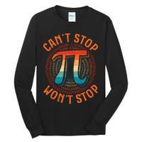 CAN'T STOP WON'T STOP PI DAY 3 Tall Long Sleeve T-Shirt