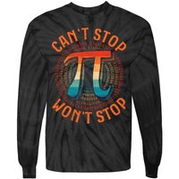 CAN'T STOP WON'T STOP PI DAY 3 Tie-Dye Long Sleeve Shirt