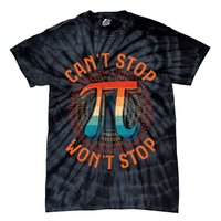 CAN'T STOP WON'T STOP PI DAY 3 Tie-Dye T-Shirt