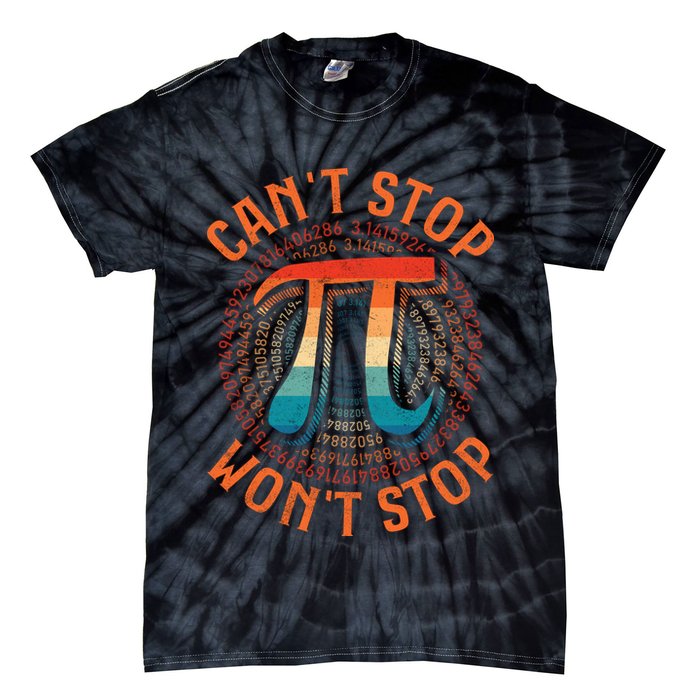 CAN'T STOP WON'T STOP PI DAY 3 Tie-Dye T-Shirt