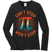 CAN'T STOP WON'T STOP PI DAY 3 Ladies Long Sleeve Shirt