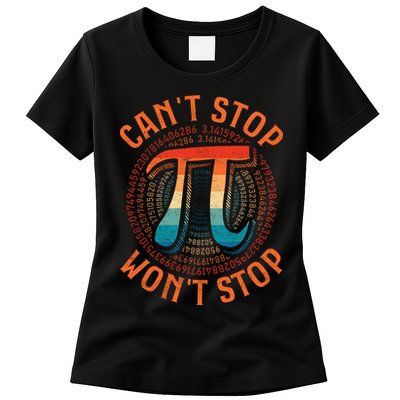CAN'T STOP WON'T STOP PI DAY 3 Womens T-Shirt