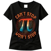 CAN'T STOP WON'T STOP PI DAY 3 Womens T-Shirt