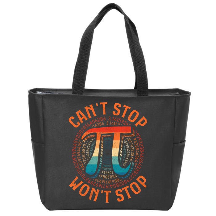 CAN'T STOP WON'T STOP PI DAY 3 Zip Tote Bag