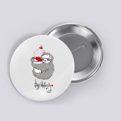 Cute Sloth With Cup Happy Valentines Day Button